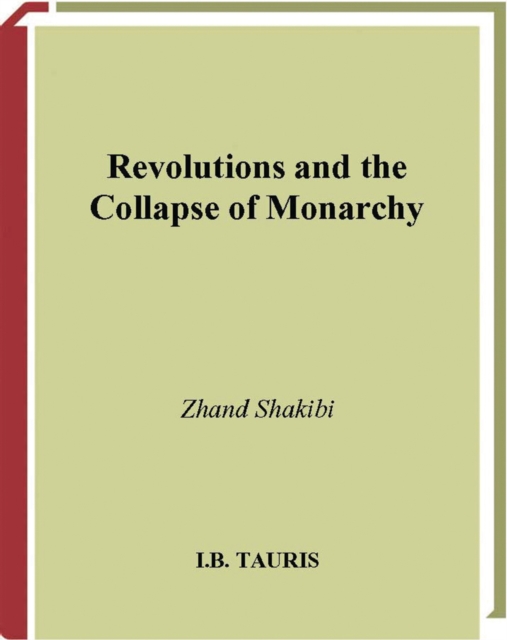 Revolutions and the Collapse of Monarchy