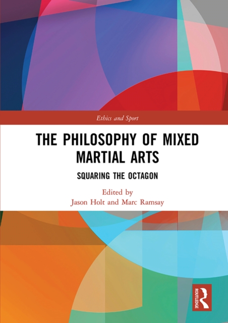 Philosophy of Mixed Martial Arts