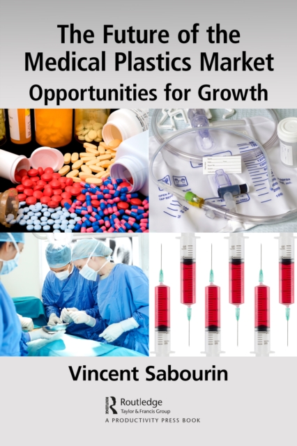 Future of the Medical Plastics Market