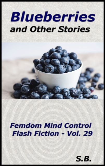 Blueberries and Other Stories