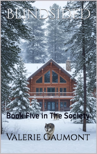 Blindsided:Book Five of The Society