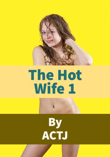 Hot Wife 1