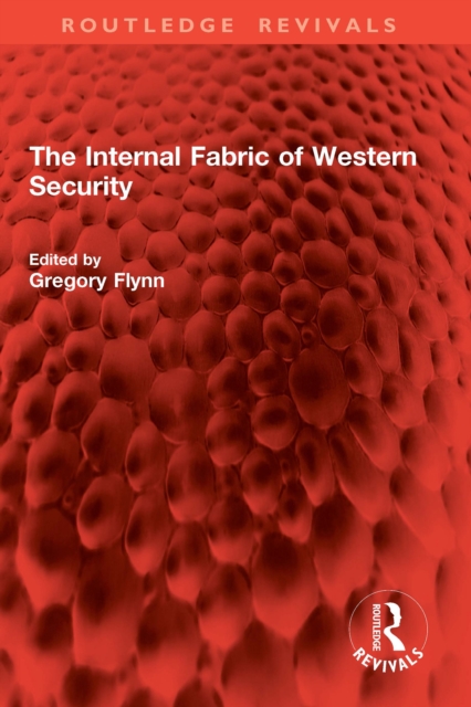 Internal Fabric of Western Security