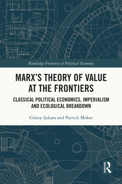 Marx's Theory of Value at the Frontiers