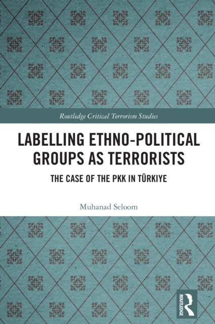 Labelling Ethno-Political Groups as Terrorists