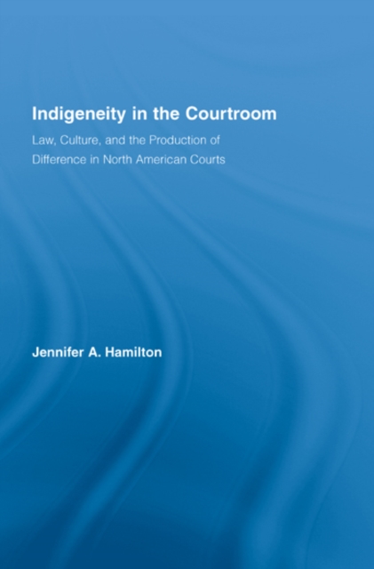 Indigeneity in the Courtroom