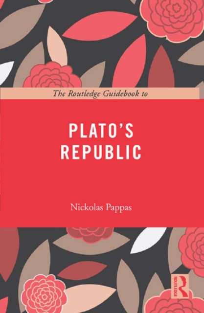 Routledge Guidebook to Plato's Republic