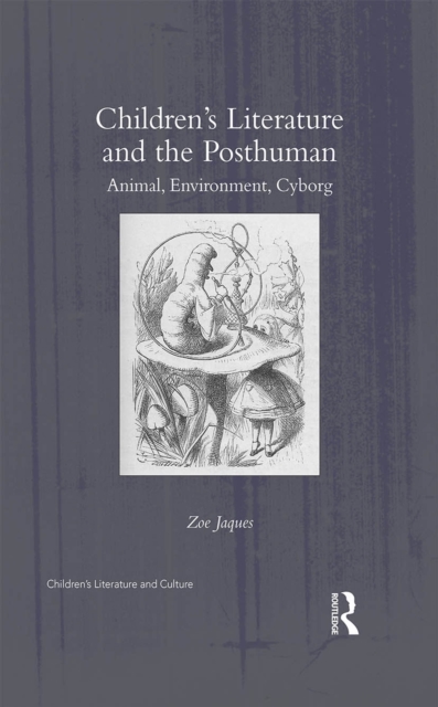 Children's Literature and the Posthuman