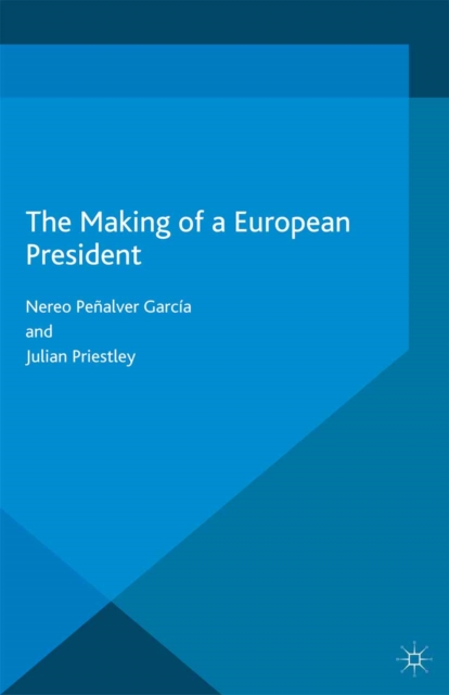 Making of a European President