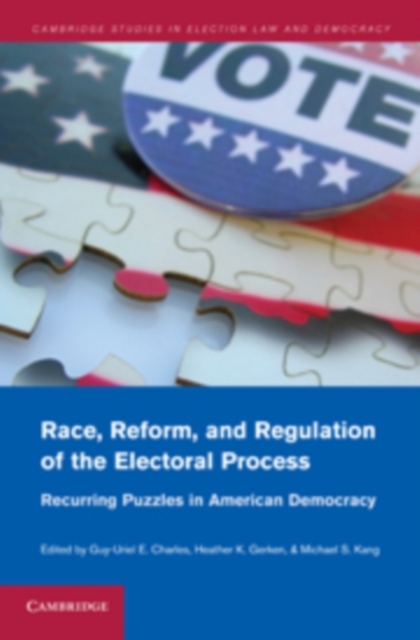 Race, Reform, and Regulation of the Electoral Process