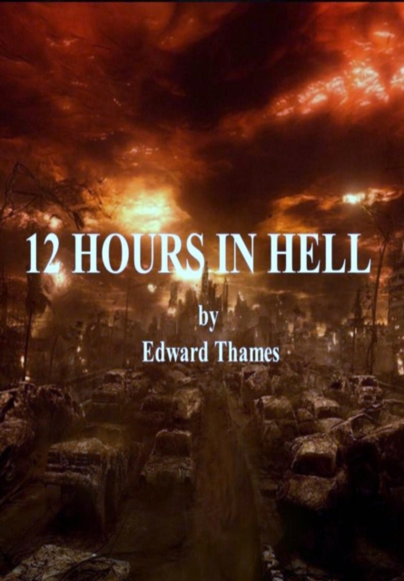 12 Hours in Hell