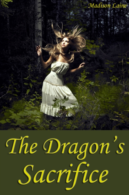 Dragon's Sacrifice (Fantasy Erotica)
