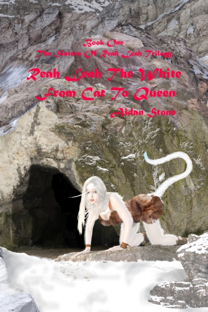 Reah Leah the White: From Cat to Queen