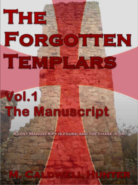 Forgotten Templars Vol.1 The Manuscript