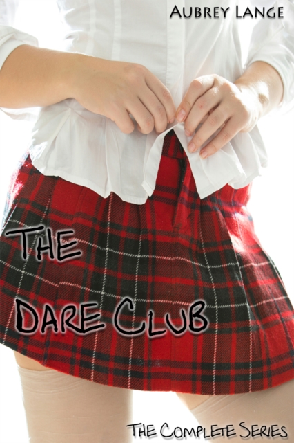Dare Club: The Complete Series