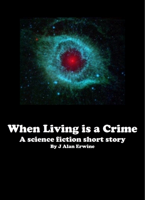 When Living is a Crime