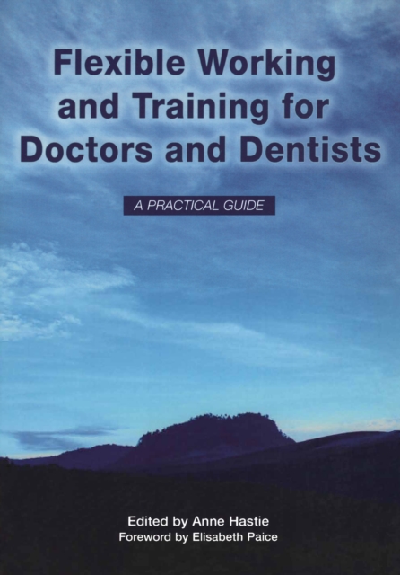 Flexible Working and Training for Doctors and Dentists