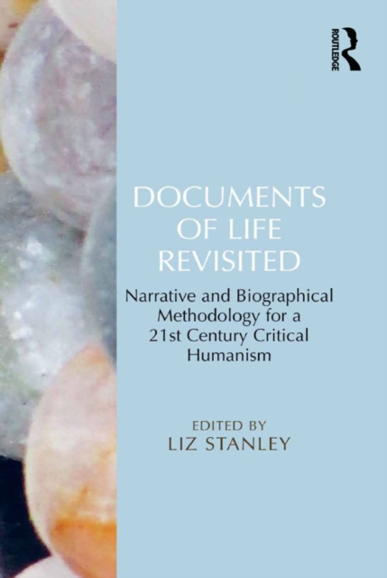 Documents of Life Revisited