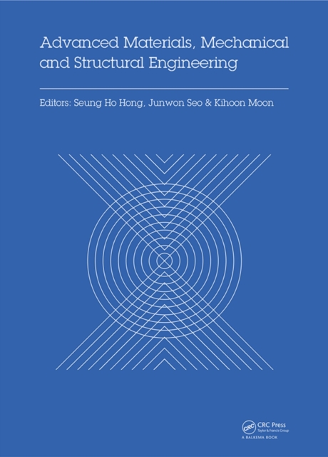 Advanced Materials, Mechanical and Structural Engineering