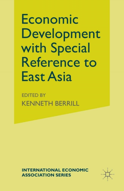 Economic Development with Special Reference to East Asia