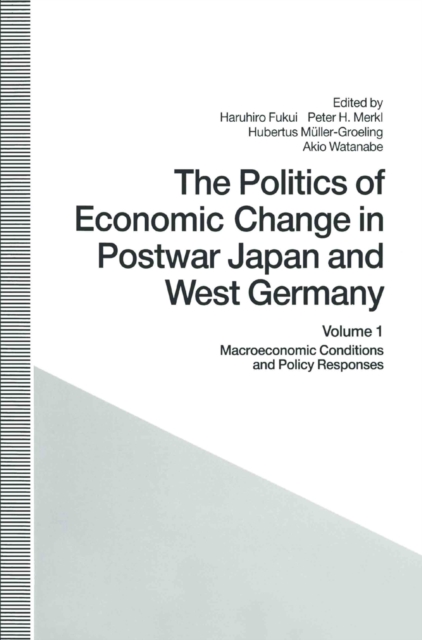 Politics of Economic Change in Postwar Japan and West Germany