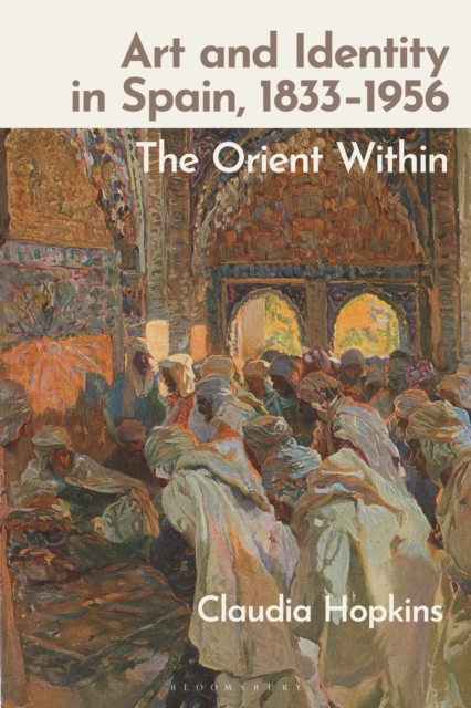 Art and Identity in Spain, 1833 1956