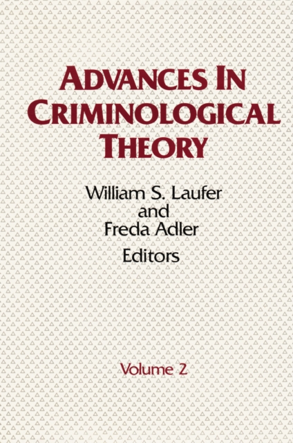 Advances in Criminological Theory