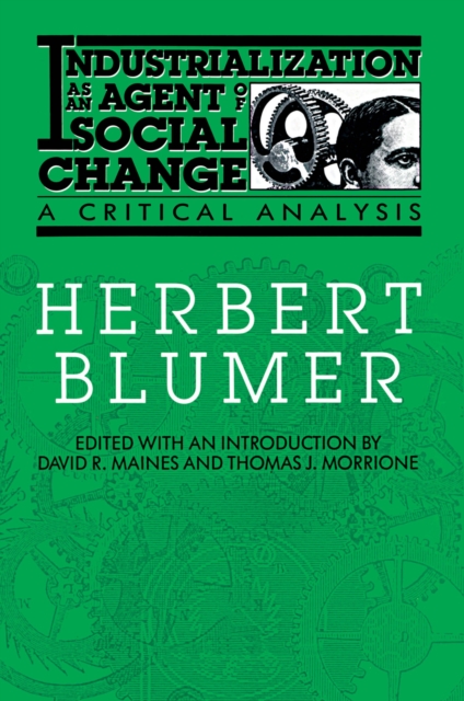 Industrialization as an Agent of Social Change