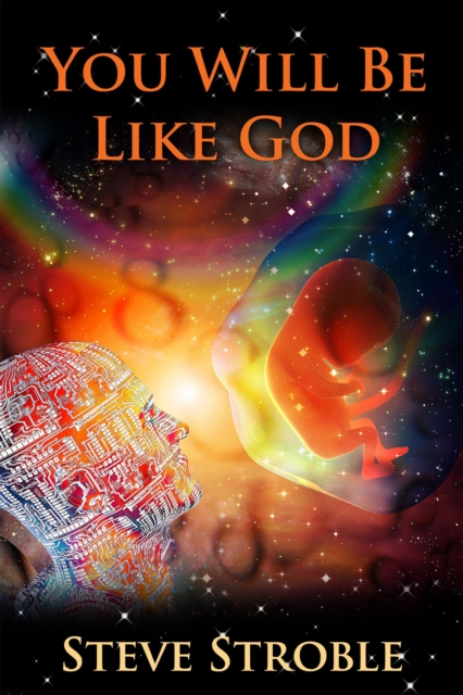 You Will Be Like God