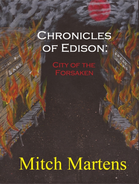 Chronicles of Edison: City of the Forsaken