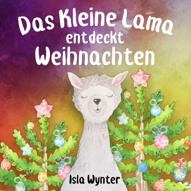 Das Kleine Lama Entdeckt Weihnachten