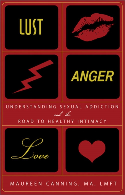 Lust, Anger, Love