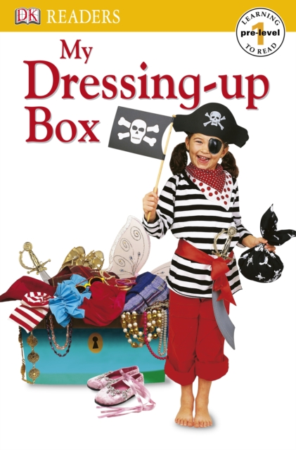 DK Reader Pre-level 1: My Dressing-up Box