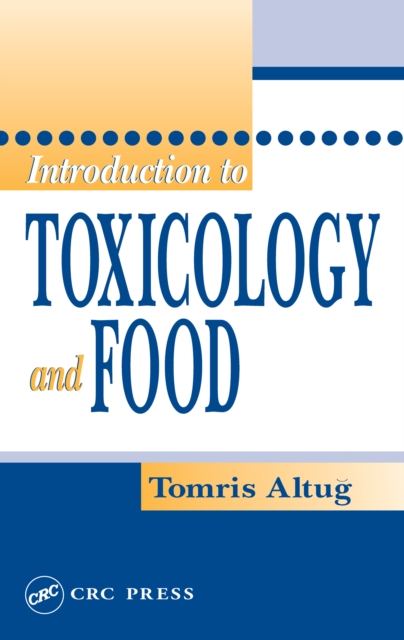 Introduction to Toxicology and Food