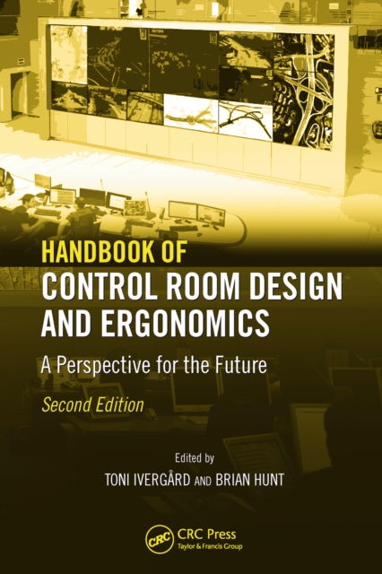 Handbook of Control Room Design and Ergonomics