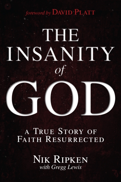 Insanity of God