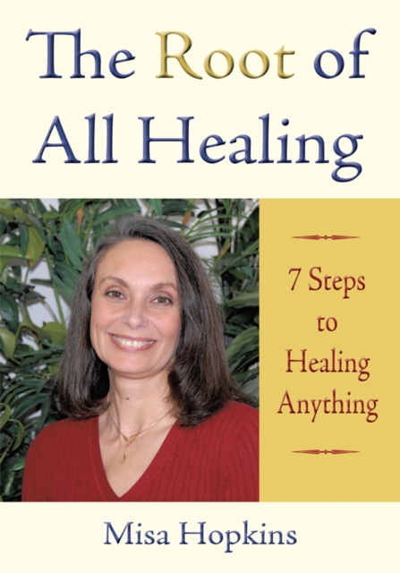 Root of All Healing