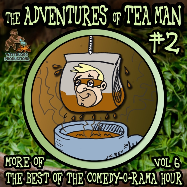 Adventures of Tea Man, Vol. 2