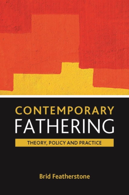 Contemporary fathering
