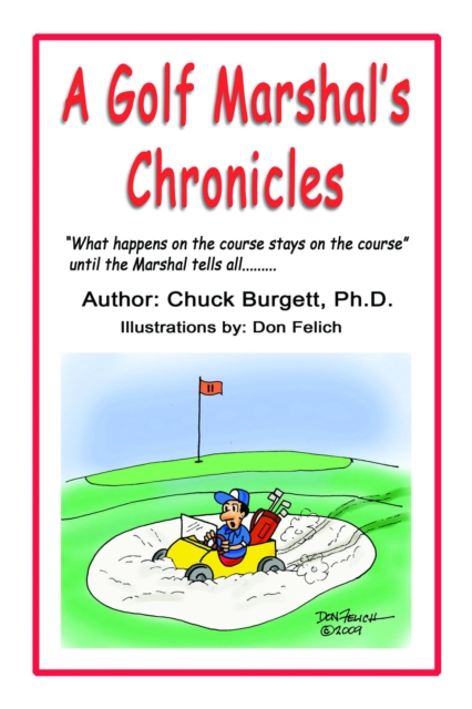 Golf Marshal's Chronicles