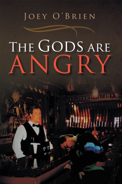 Gods Are Angry