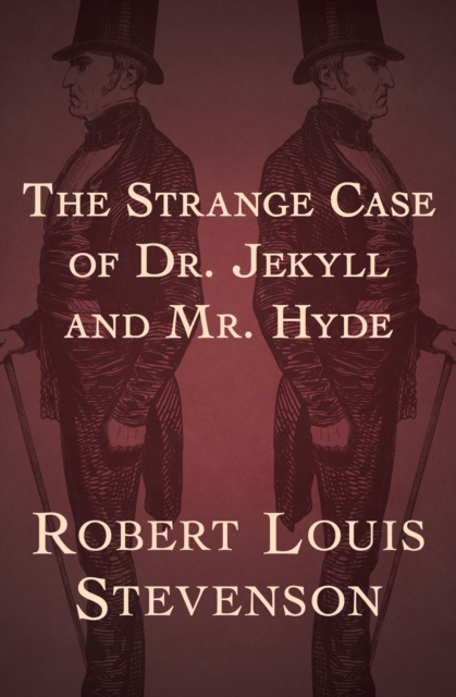 Strange Case of Dr. Jekyll and Mr. Hyde