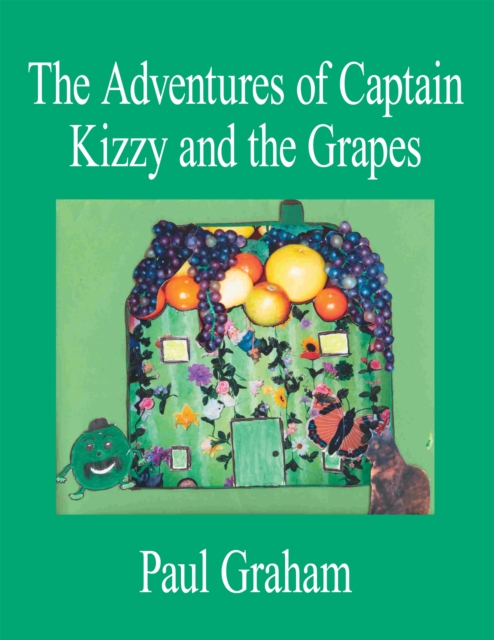 Adventures of Captain Kizzy and the Grapes