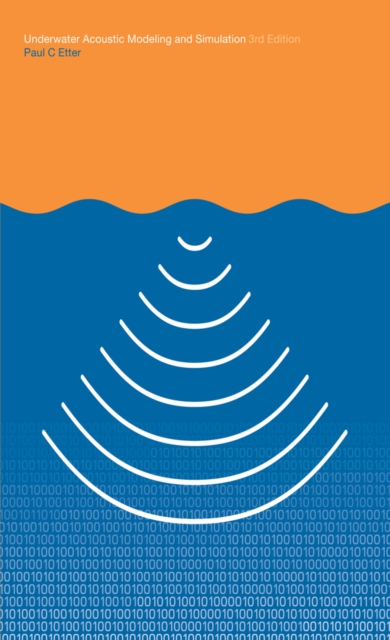 Underwater Acoustic Modelling and Simulation