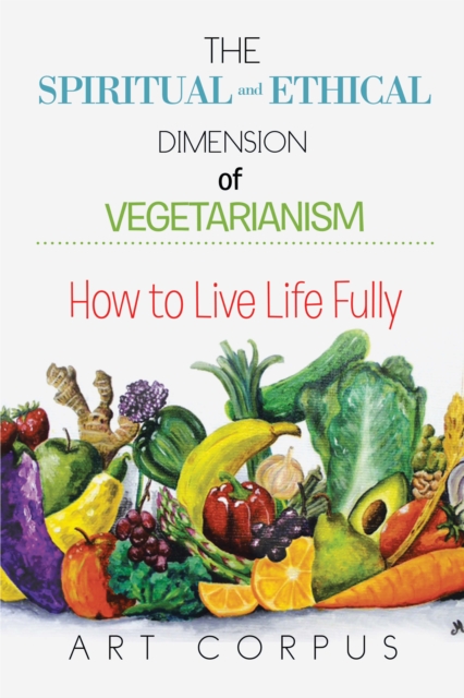 Spiritual and Ethical Dimension of Vegetarianism