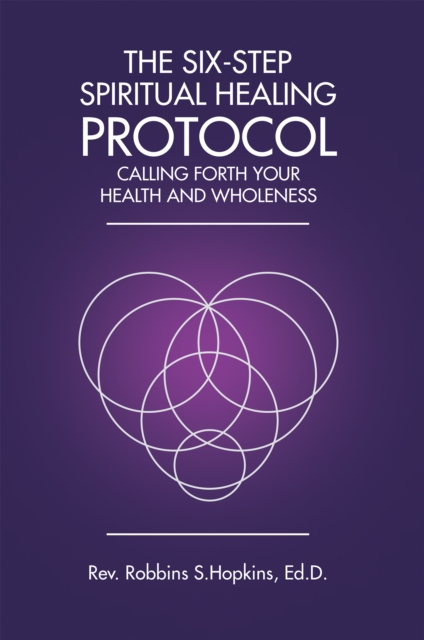 Six-Step Spiritual Healing Protocol