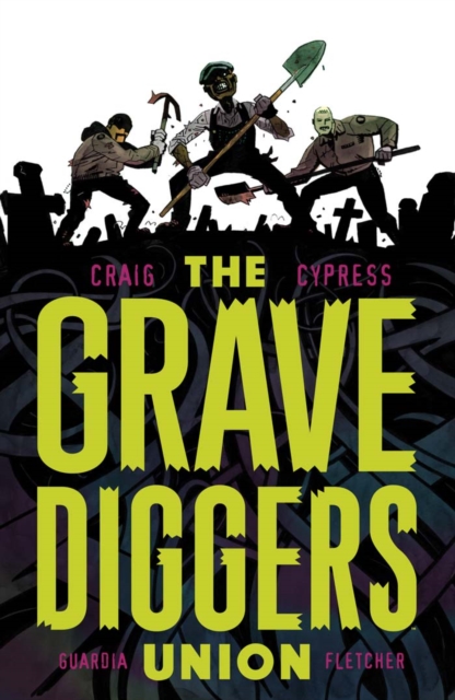 Gravediggers Union Vol. 1