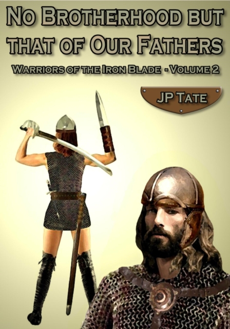 No Brotherhood but that of Our Fathers