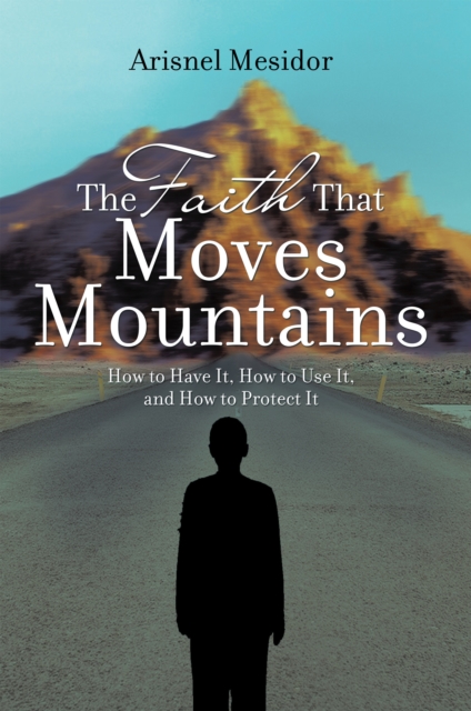 Faith That Moves Mountains