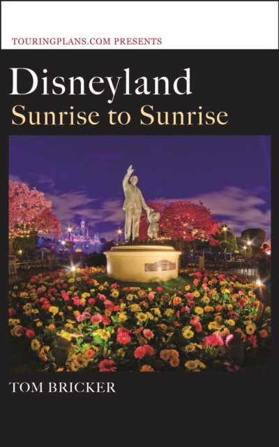 Disneyland: Sunrise to Sunrise
